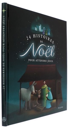 24 histoires de Noël pour attendre Jésus / Collectif