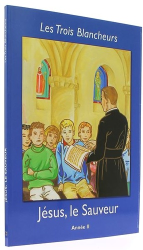 3 blancheurs Jésus le Sauveur CE1 - livre 