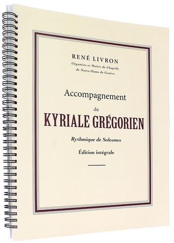 Accompagnement du Kyriale grégorien / Livron