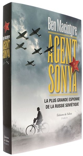 Agent Sonya - La plus grande espionne de la Russie soviétique / Ben MacIntyre