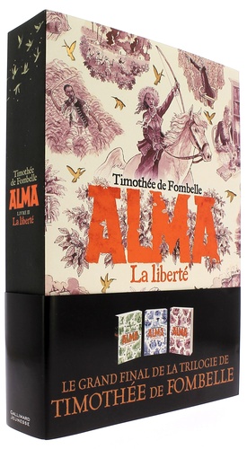 Alma T.3 - La liberté / Timothée de Fombelle