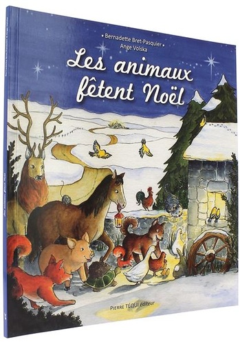 Animaux fêtent Noël / Bernadette Bret-Pasquier, Ange Volska