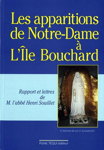 Apparitions de ND à l'Ile Bouchard / Souillet