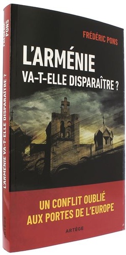 Arménie va-t-elle dispraître / Frédéric Pons