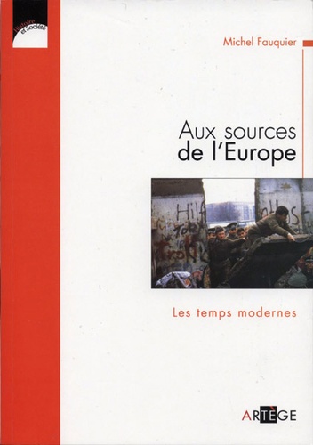 Aux sources de l'Europe 2 / Michel Fauquier