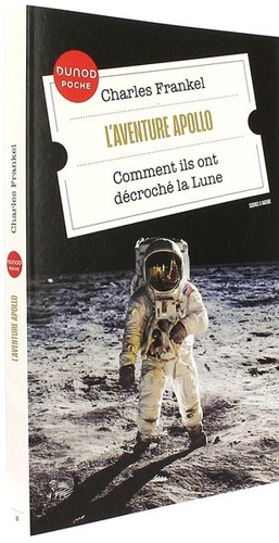 Aventure Apollo - Comment ils ont décroché la Lune (Poche) / Charles Frankel