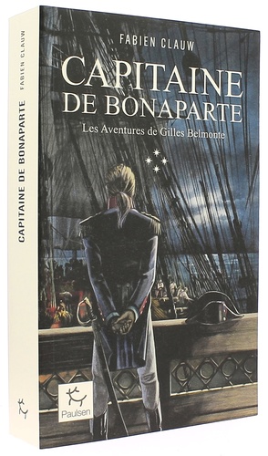 Aventures de Gilles Belmonte T.4 - Capitaine de Bonaparte (Poche) / Fabien Clauw