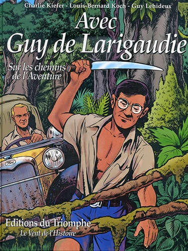 BD Avec Guy de Larigaudie