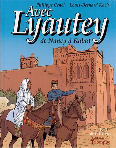 BD Avec Lyautey / Cenci et Koch