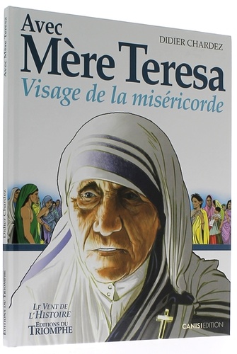 BD Avec Mère Teresa / Didier Chardez