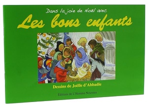 BD Dans la joie de Noël avec Les bons enfants T.1/ Joëlle d'Abbadie