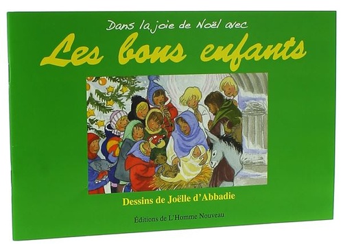 BD Dans la joie de Noël avec Les bons enfants T.1/ Joëlle d'Abbadie