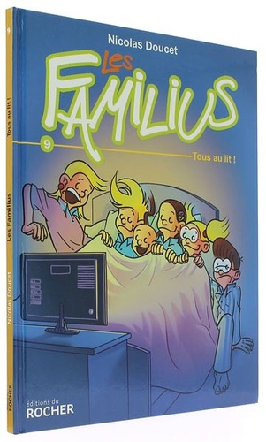 BD Familius 9 Tous au lit / Nicolas Doucet