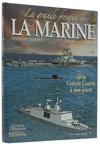 BD Grande fresque de la marine T.4 / Federici, Gmeline