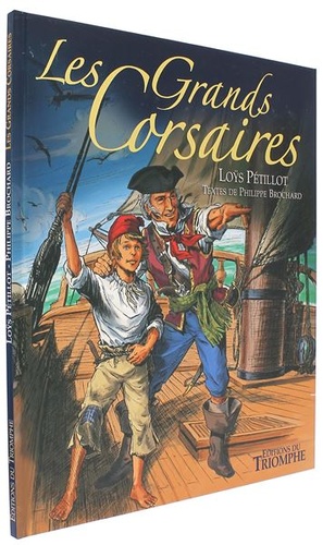 BD Grands corsaires / Philippe Brochard, Loÿs Pétillot