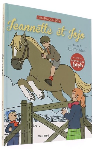 BD La Madelon - Jeannette et Jojo T.5 / Jean-François Kieffer