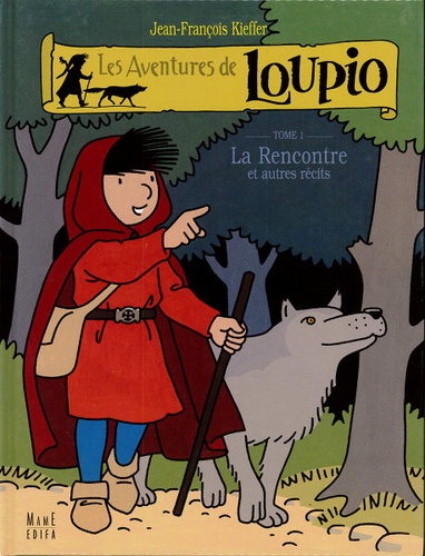 BD Loupio T.1: La rencontre / Kieffer