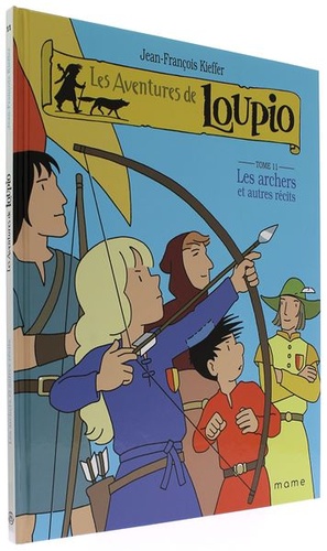 BD Loupio T.11 : Les archers et autres récits / Jean-François Kieffer	