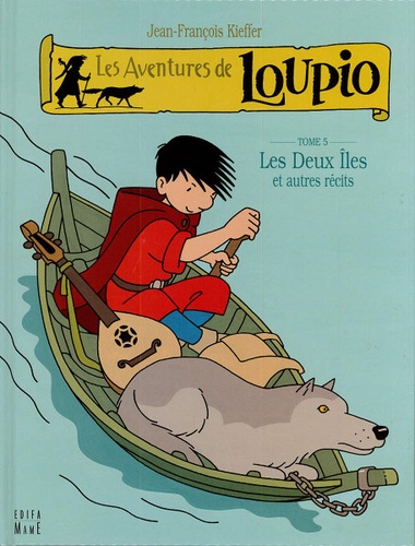 BD Loupio T.5 : Les deux iles / Kieffer