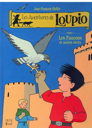 BD Loupio T.7 : les faucons / Kieffer