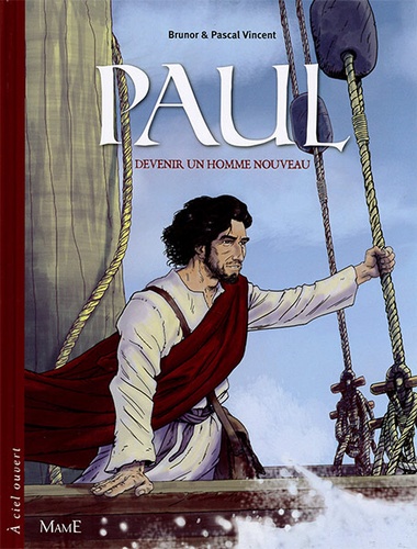 BD Paul Devenir un homme nouveau/ Brunor