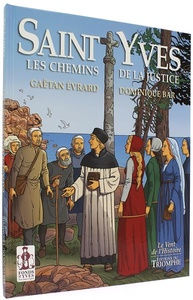 BD Saint Yves- Les chemins de la justice / Gaëtan Evrard, Dominique Bar