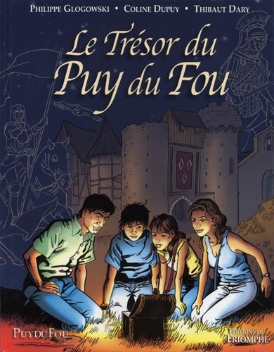 BD Trésor du Puy du Fou T.1 / Glogowski,  Dupuy, Dary