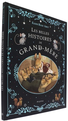 Belles histoires de grand-mère / Karine-Marie Amiot, Julie Mellan