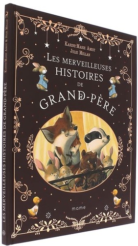 Belles histoires de grand-père / Karine-Marie Amiot, Julie Mellan