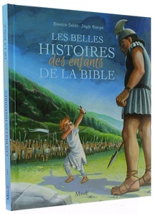 Belles histoires des enfants de la Bible / Bénédicte Delelis, Sibylle Ristroph