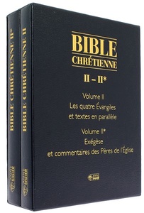 Bible chrétienne 2 - Quatre Evangiles / Dom Jean-Nesmy