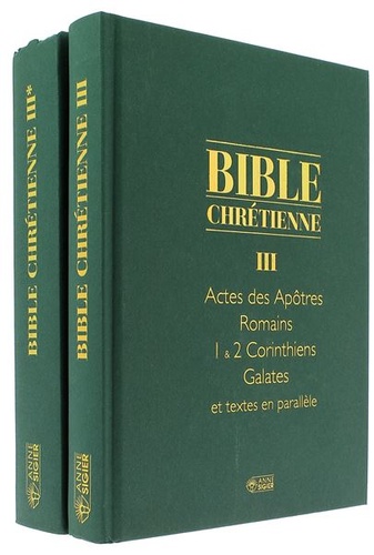 Bible chrétienne 3 - Actes des Apôtres, Epîtres aux Romains, Corinthiens, Galates / Dom Jean-Nesmy