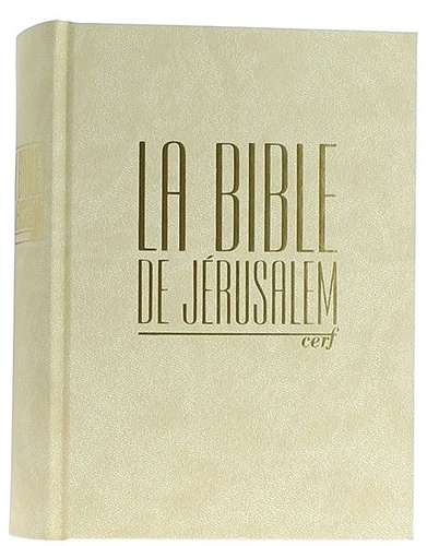 Bible de Jérusalem compacte reliée rigide crème tranche or