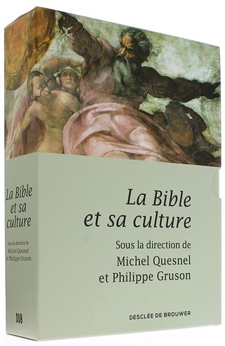 Bible et sa culture / Michel Quesnel, Philippe Gruson