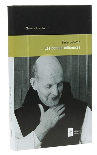 Bonnes influences T.1 / Père Jérôme