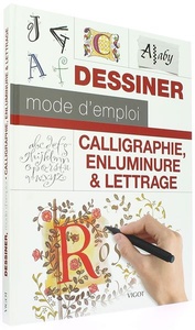 Calligraphie enluminure et lettrage / C. Ferraro, A. Newhall, E. Metcalf