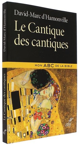 Cantique des cantiques (Coll. Mon ABC de la Bible) / David-Marc d' Hamonville