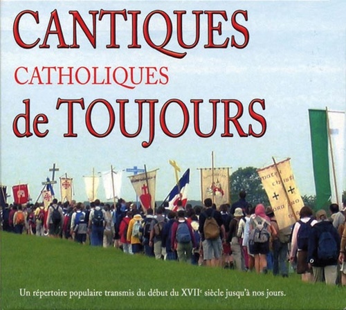 CD Cantiques catholiques de toujours  Vol.1