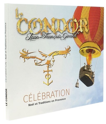 CD Condor : Célébration (Noël et Traditions de Provence)