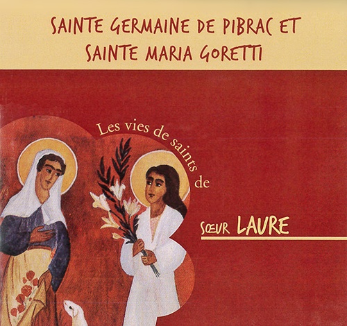 CD Sainte Maria Goretti, Sainte Germaine de Pibrac / Sr Laure