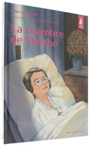 Chambre de Marthe (Coll. Petits Pâtres) / Odile Haumonté