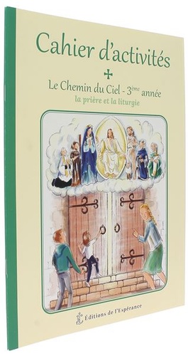 Chemin du Ciel - Cahier d'activité 3e année / Collectif