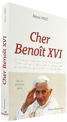 Cher Benoît XVI / Alexia Vidot