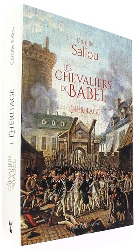 Chevaliers de Babel T.1 - L'héritage / Camille Saliou