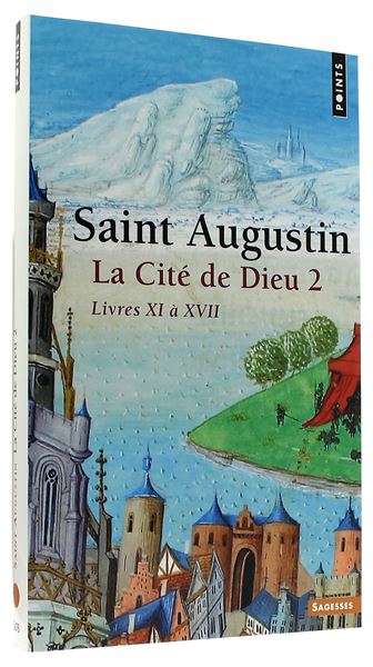 Saint Augustin La Cité De Dieu Tome 2, Classique Garnier, Trad. Perret, Bon état