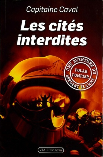 Cités interdites Sergent Flamme T.2 / Capitaine Caval 