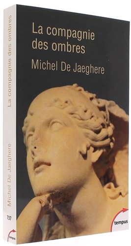 Compagnie des ombres (Poche) / Michel De Jaeghere