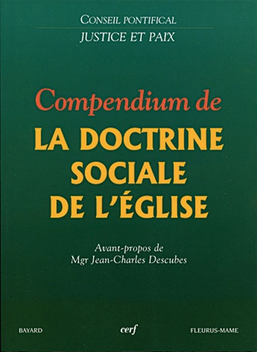 Compendium de la doctrine sociale de l'Eglise / Conseil pontifical Justice et paix