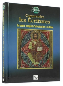 Comprendre les Ecritures / Scott Hahn