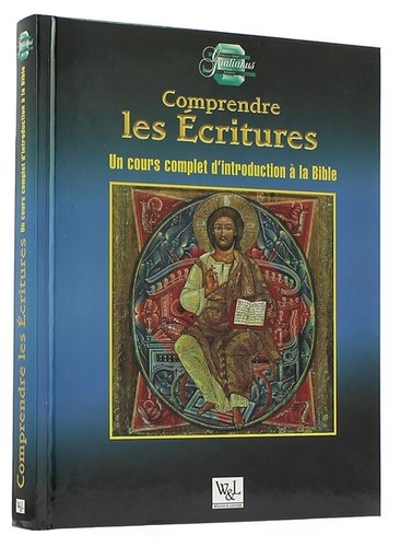 Comprendre les Ecritures / Scott Hahn